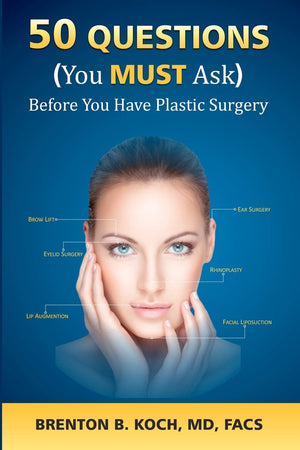 50 Questions (You Must Ask!) Before You Have Plastic Surgery,Used