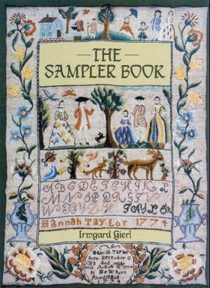 The sampler book: Old samplers from museums and private collections,Used