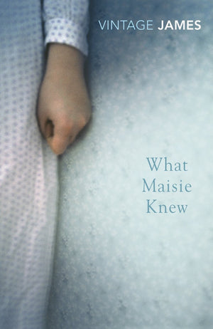 What Maisie Knew (Vintage Classics),Used