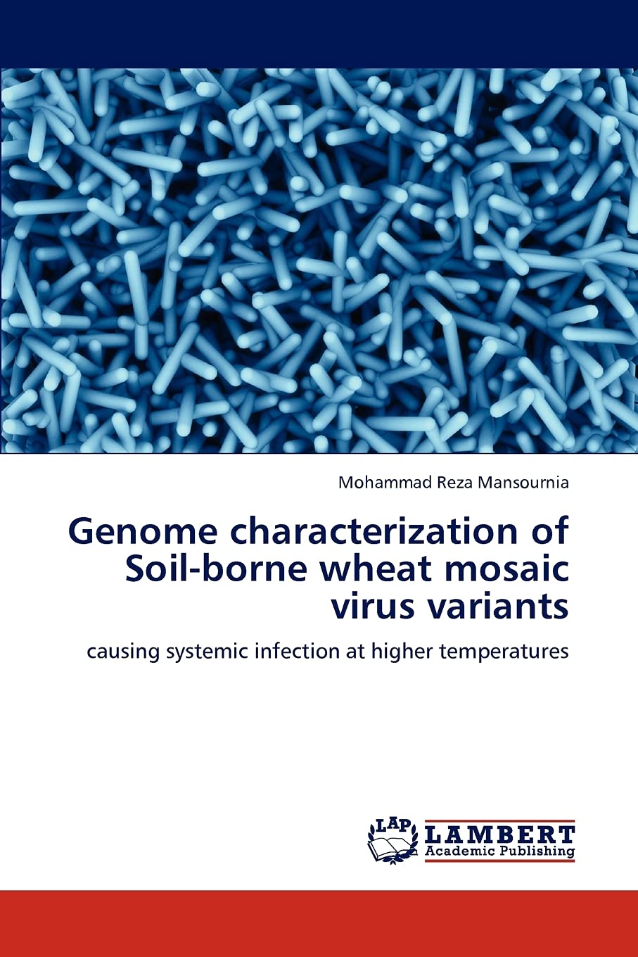 Genome characterization of Soilborne wheat mosaic virus variants: causing systemic infection at higher temperatures,Used