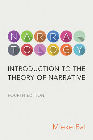 Narratology: Introduction to the Theory of Narrative, Fourth Edition,Used