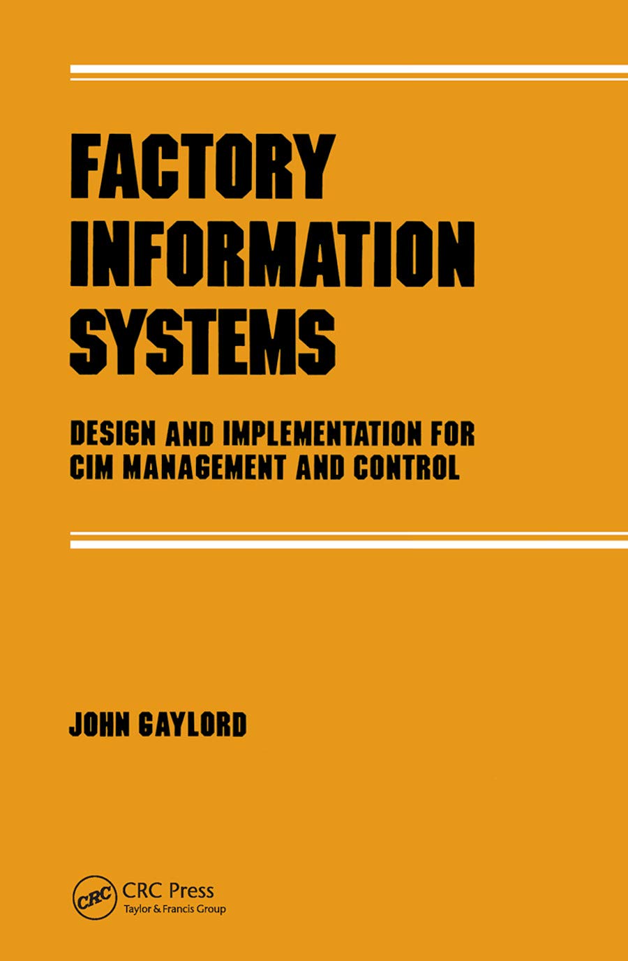 Factory Information Systems (Manufacturing Engineering and Materials Processing),Used