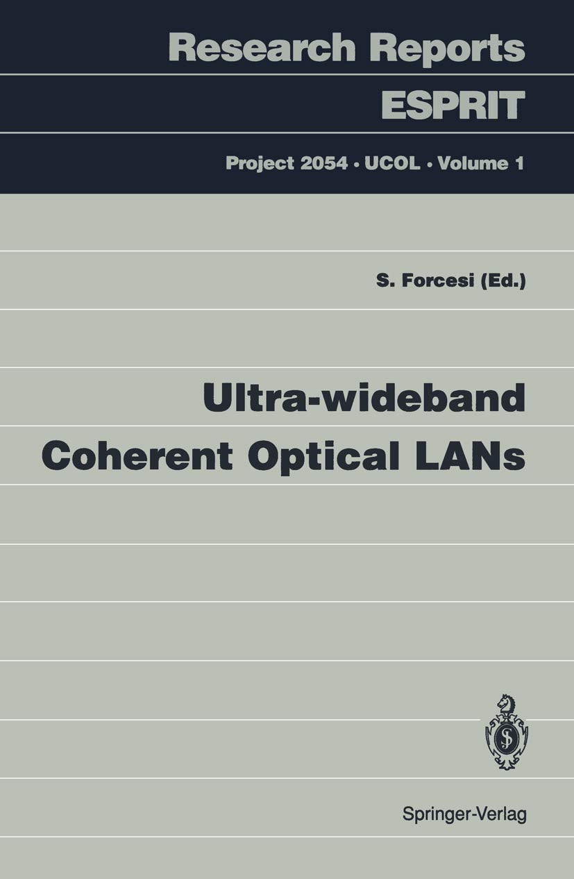 Ultrawideband Coherent Optical LANs (Research Reports Esprit, 1),Used