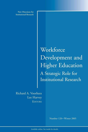 Workforce Development and Higher Education Number 128,New