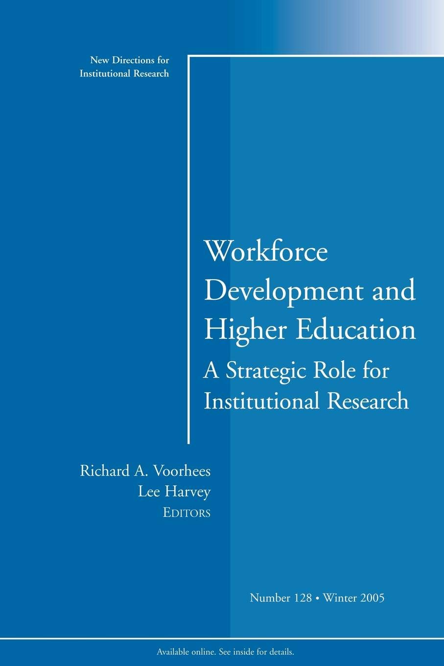 Workforce Development and Higher Education Number 128,New