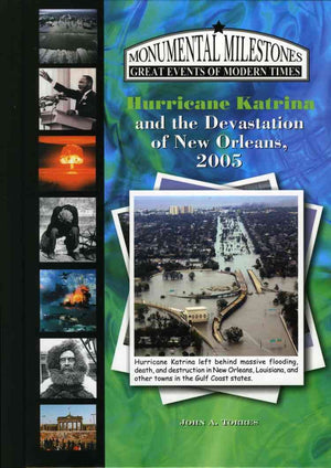 Hurricane Katrina & the Devastation of New Orleans, 2005 (Monumental Milestones: Great Events of Modern Times),Used