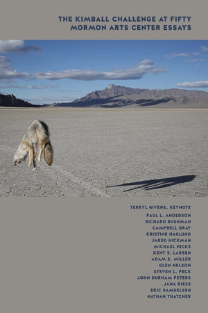 The Kimball Challenge at Fifty: Mormon Arts Center Essays,Used