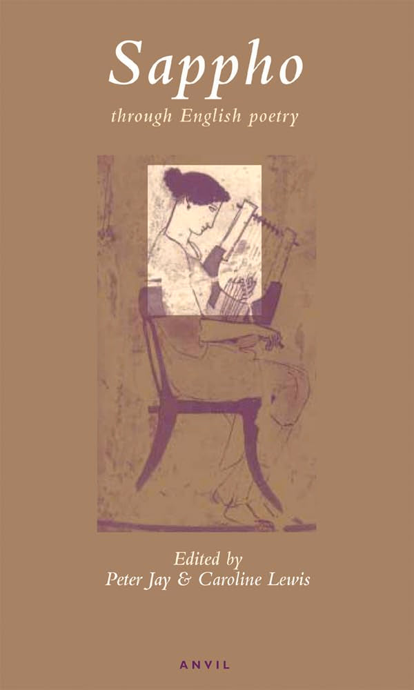 Sappho Through English Poetry (Poetica),New