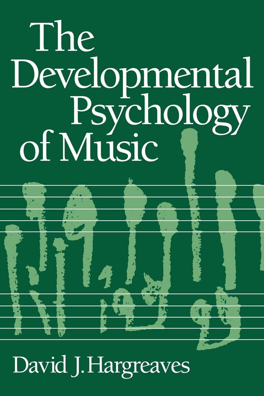 The Developmental Psychology of Music,Used