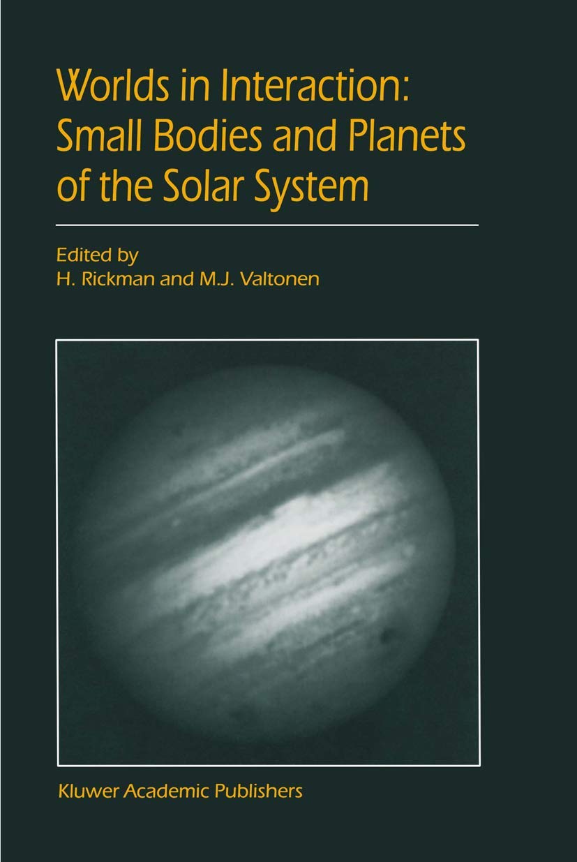 Worlds in Interaction: Small Bodies and Planets of the Solar System,Used