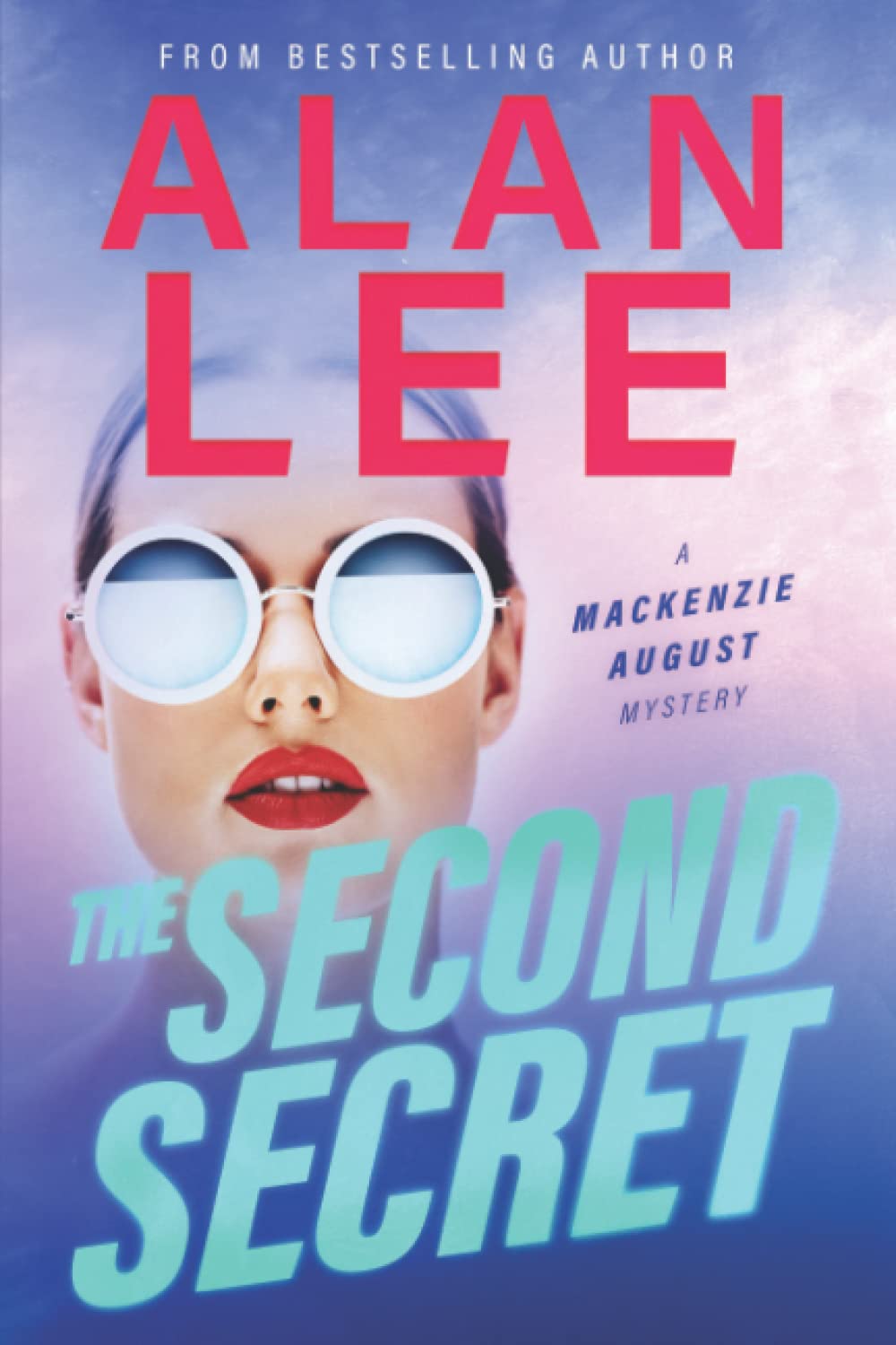 The Second Secret (Mackenzie August, Killer Mysteries,),Used