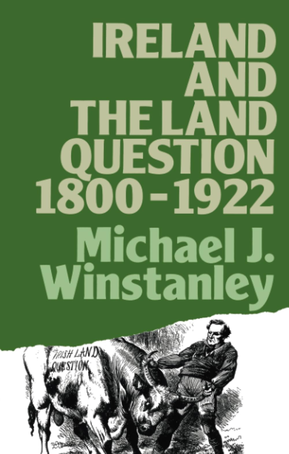 Ireland And The Land Question 18001922 (Lancaster Pamphlets),Used