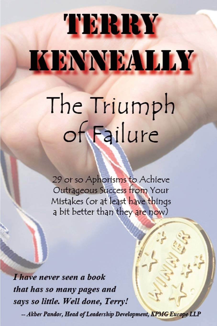 The Triumph of Failure,New