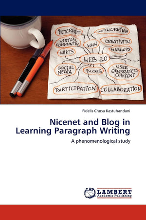 Nicenet and Blog in Learning Paragraph Writing: A phenomenological study,Used