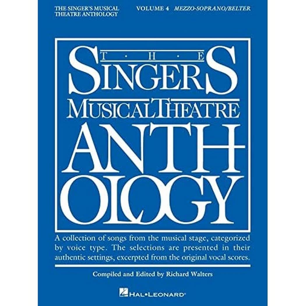 The Singer'S Musical Theatre Anthology: Mezzosoprano/Belter, Vol. 4