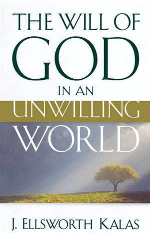 The Will of God in an Unwilling World,Used