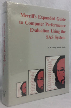 Merrill's Expanded Guide to Computer Performance Evaluation Using Sas Systems,Used