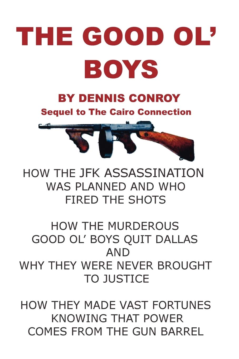 The Good Ol' Boys: The Sequel to The Cairo Connection,Used