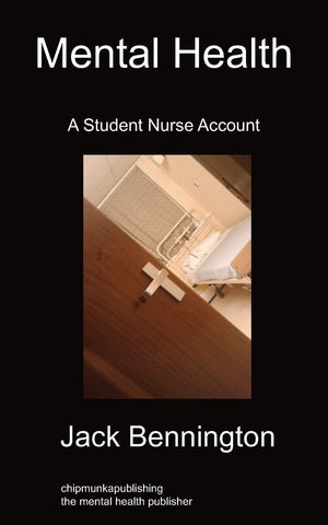 Mental Health: A Student Nurse Account,Used