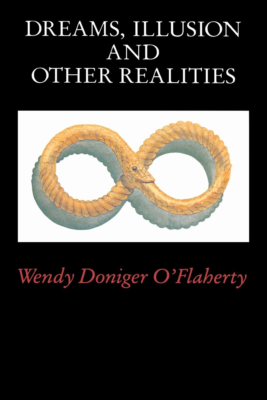 Dreams, Illusion, and Other Realities,Used