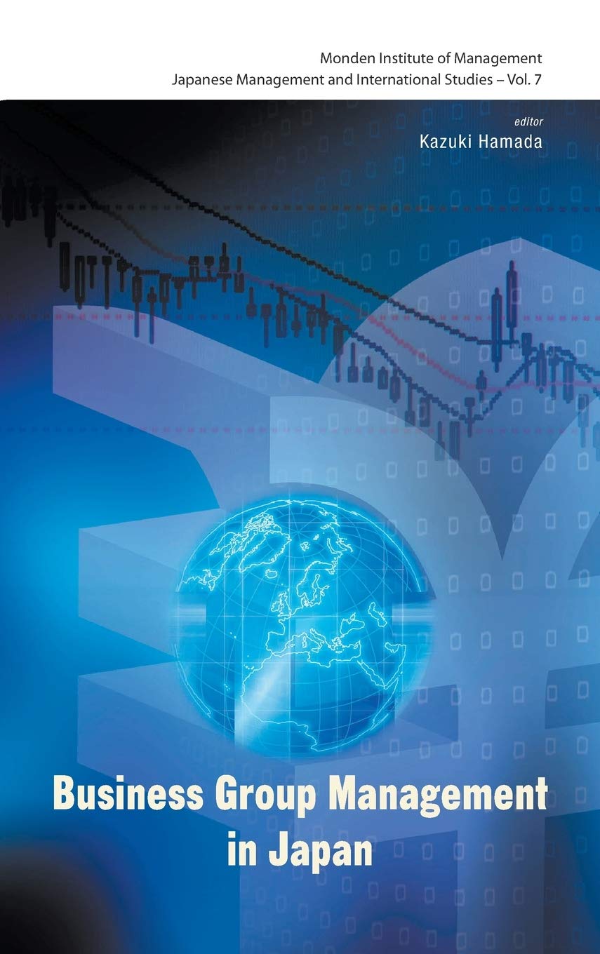 Business Group Management in Japan (Japanese Management and International Studies),New