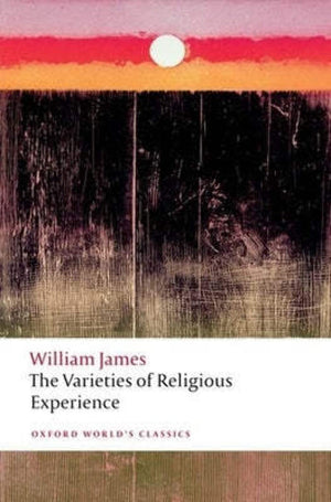 The Varieties Of Religious Experience (Oxford World'S Classics),Used