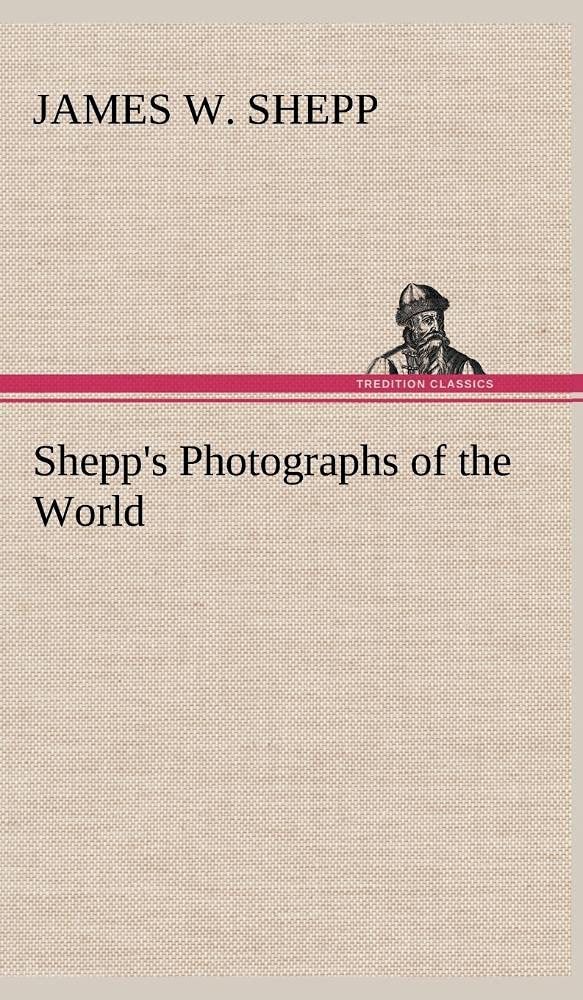Shepp's Photographs of the World,Used