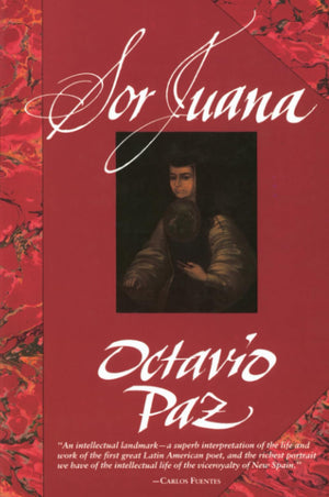 Sor Juana: Or, The Traps Of Faith,New