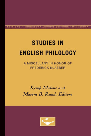 Studies In English Philology: A Miscellany In Honor Of Frederick Klaeber (Minnesota Archive Editions),Used