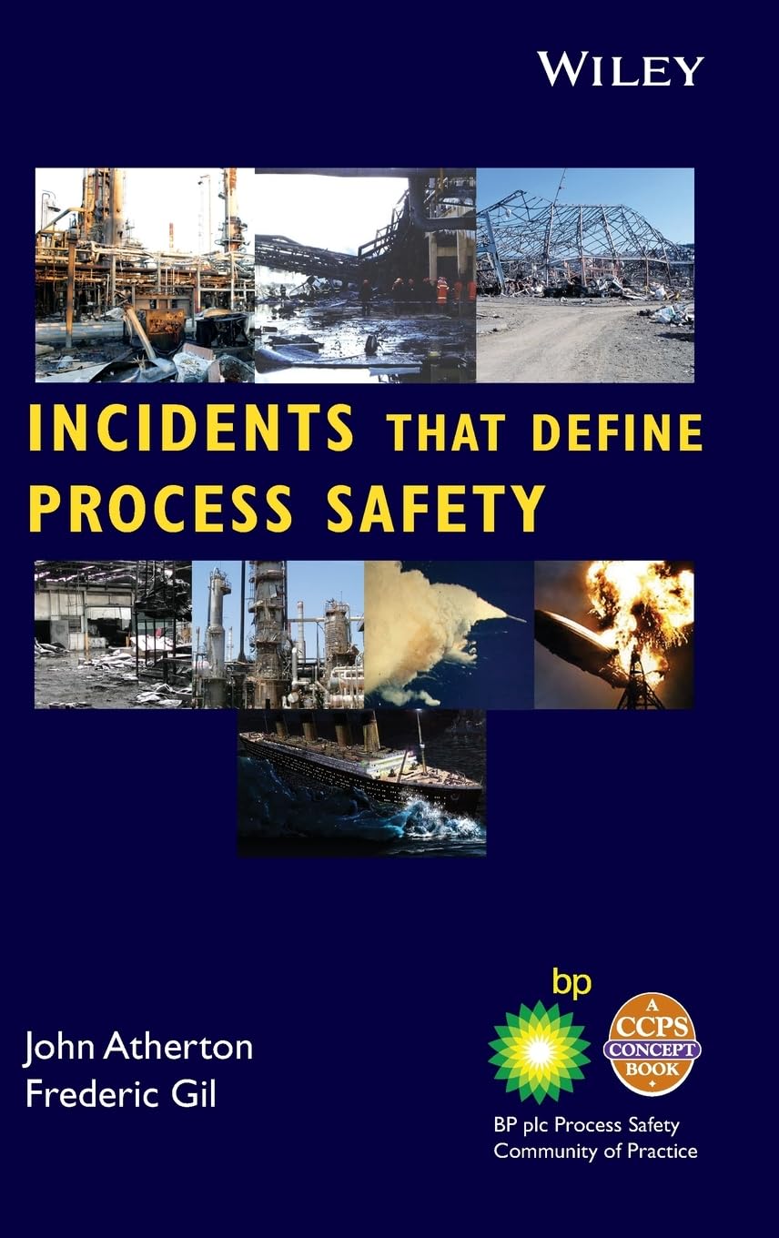 Incidents That Define Process Safety,New