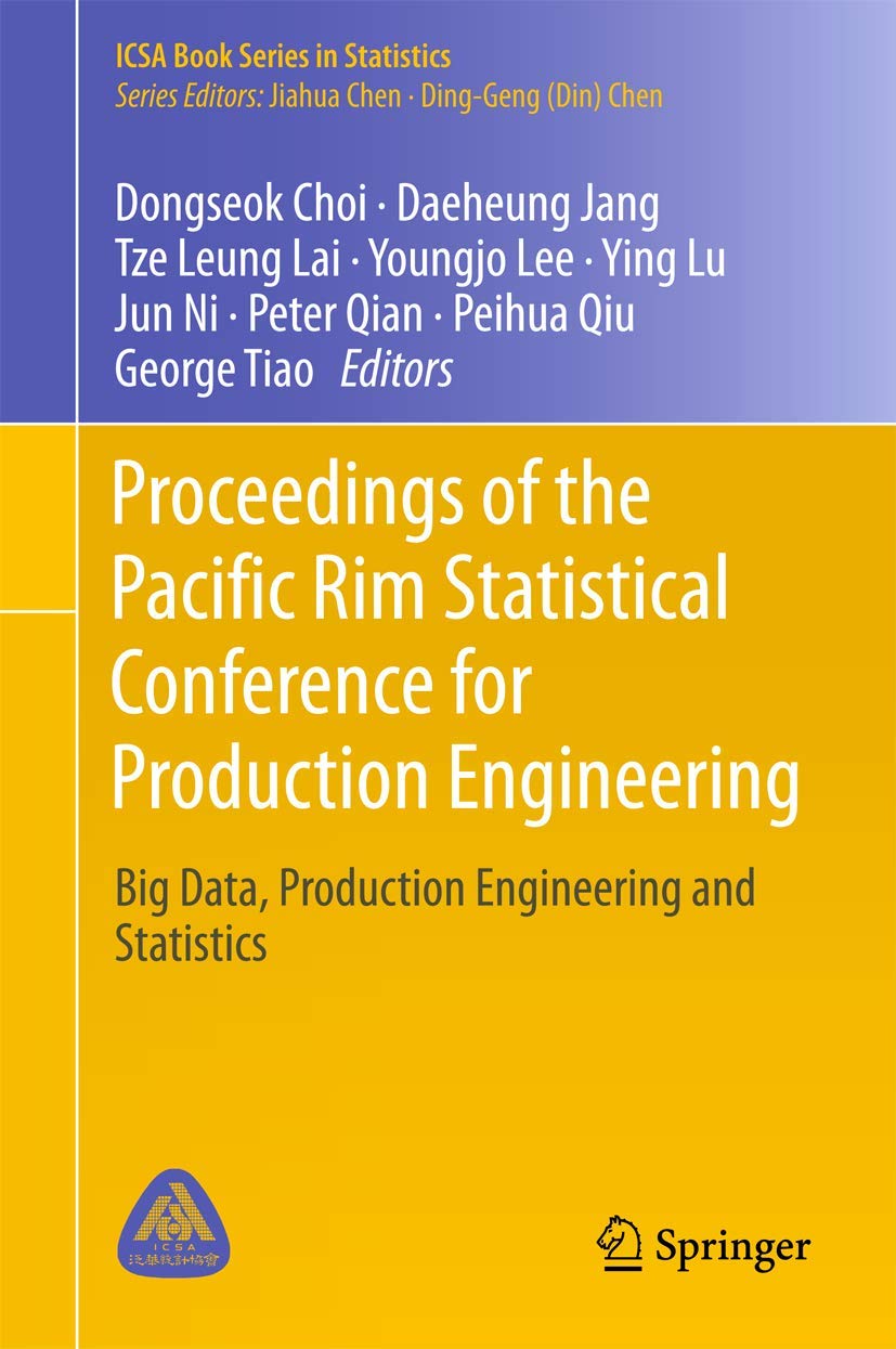 Proceedings of the Pacific Rim Statistical Conference for Production Engineering: Big Data, Production Engineering and Statistic,Used