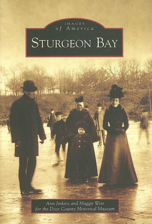 Sturgeon Bay (Wi) (Images Of America),New