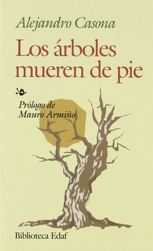 Los rboles mueren de pie,Used