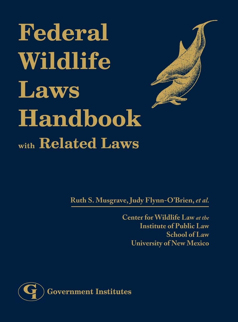 Federal Wildlife Laws Handbook With Related Laws,Used