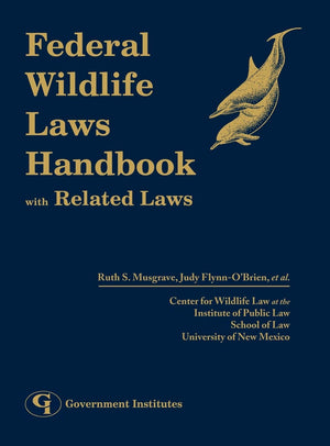 Federal Wildlife Laws Handbook With Related Laws,Used