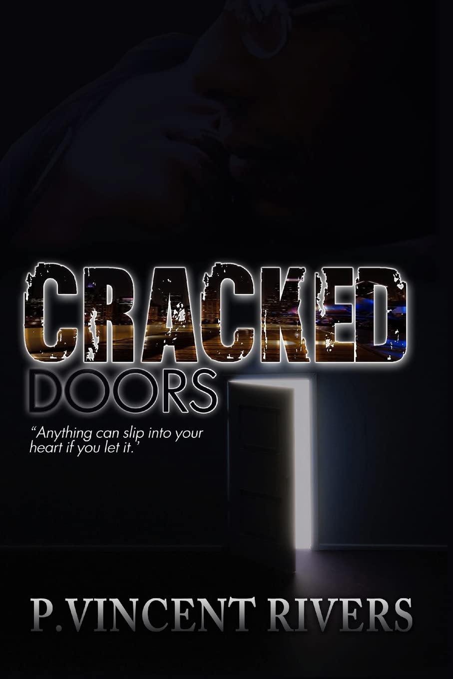 Cracked Doors: 
