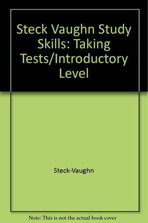 Steck Vaughn Study Skills: Taking Tests/Introductory Level,Used