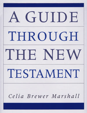 A Guide Through The New Testament,New