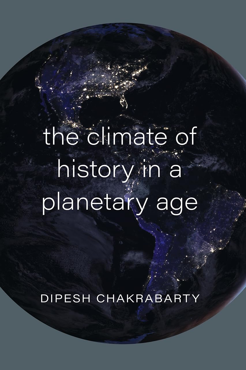 The Climate Of History In A Planetary Age