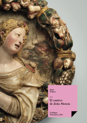 El Cautivo De Doa Menca (Narrativa) (Spanish Edition),Used