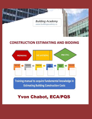 CONSTRUCTION ESTIMATING AND BIDDING: Training manual to acquire fundamental knowledge in estimating building construction costs,Used