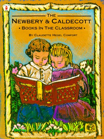 The Newbery and Caldecott Books in the Classroom,Used
