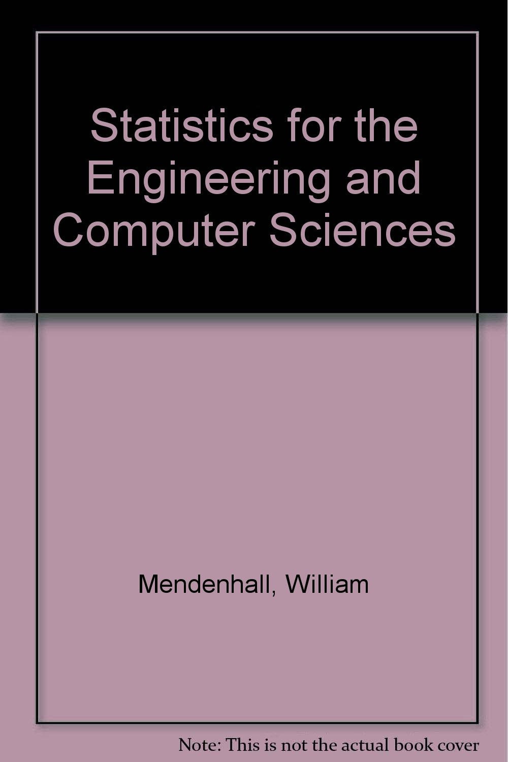 Statistics for the Engineering and Computer Sciences,Used
