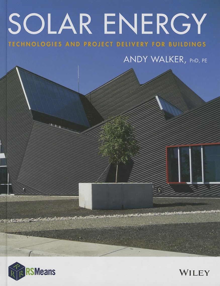 Solar Energy: Technologies and Project Delivery for Buildings,Used