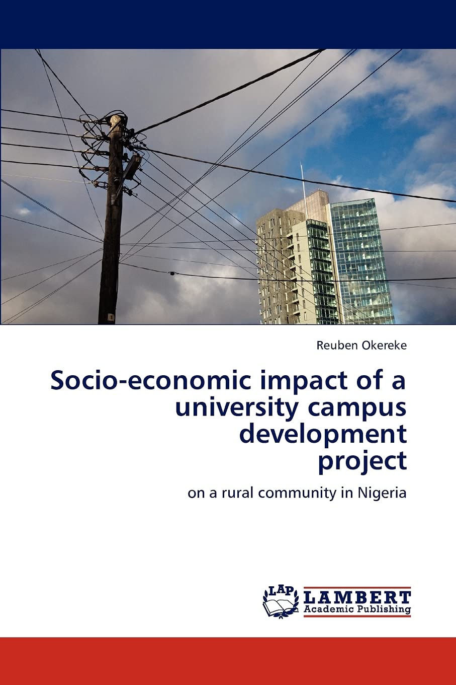 Socioeconomic impact of a university campus development project: on a rural community in Nigeria,Used