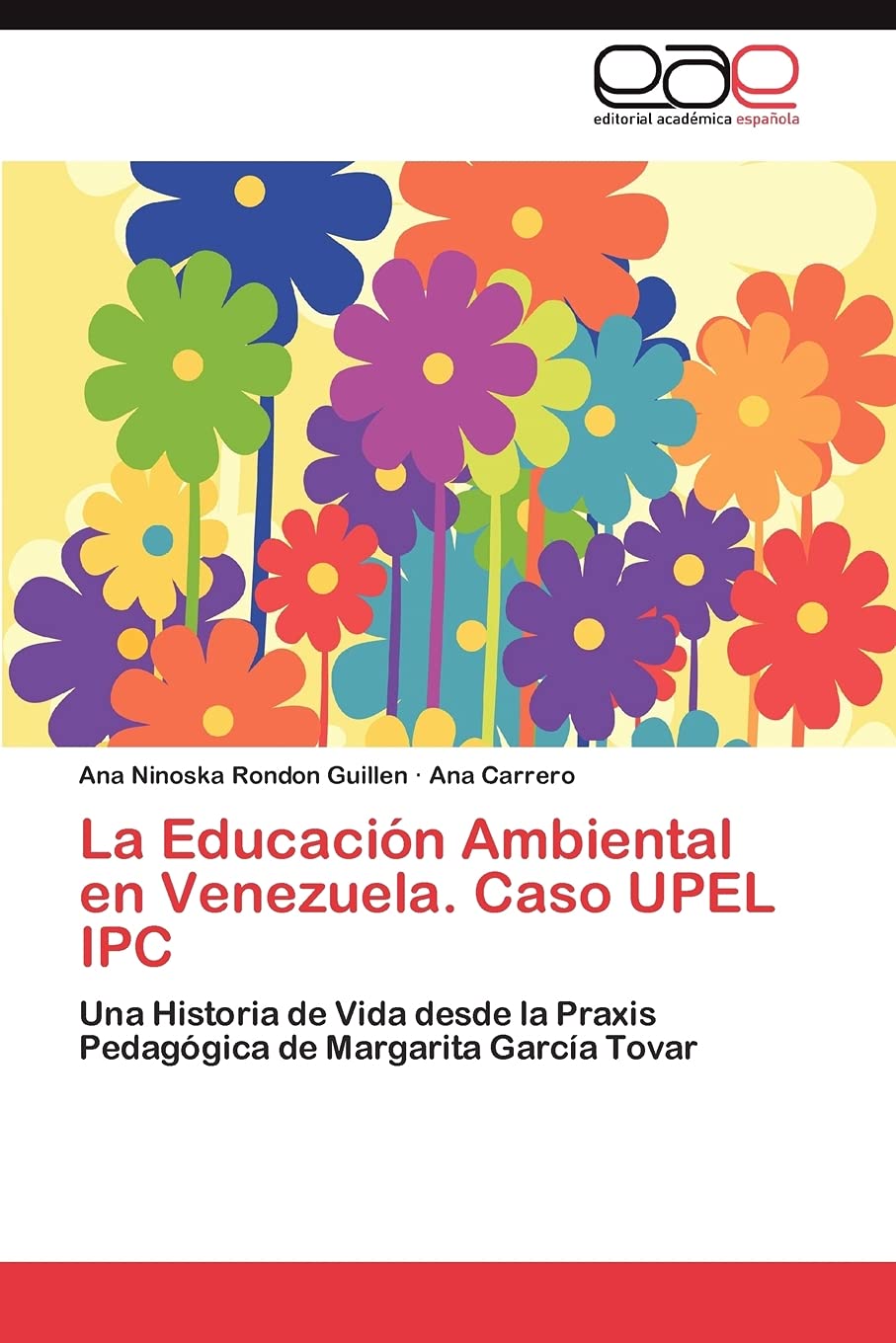 La Educacin Ambiental en Venezuela. Caso UPEL IPC: Una Historia de Vida desde la Praxis Pedaggica de Margarita Garca Tovar,Used