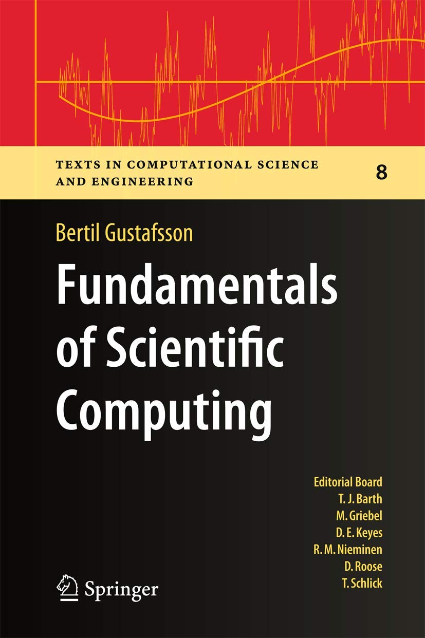 Fundamentals of Scientific Computing (Texts in Computational Science and Engineering, 8),Used