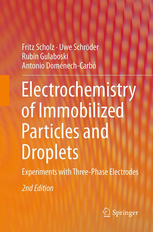Electrochemistry of Immobilized Particles and Droplets: Experiments with ThreePhase Electrodes,Used