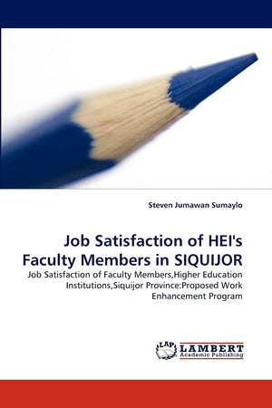 Job Satisfaction of HEI's Faculty Members in SIQUIJOR: Job Satisfaction of Faculty Members,Higher Education Institutions,Siquijo,Used