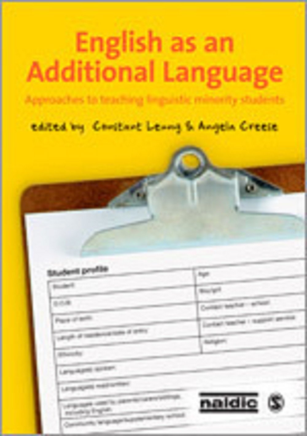 English as an Additional Language: Approaches to Teaching Linguistic Minority Students,Used